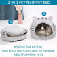 2-In-1 Pet Tent & Pet Bed